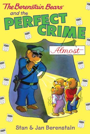 Book The Berenstain Bears Chapter Book: The Perfect Crime (Almost) free
