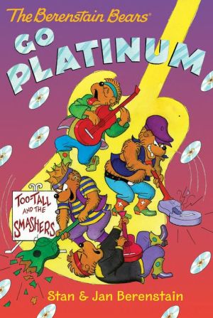 Book The Berenstain Bears Chapter Book: Go Platinum free