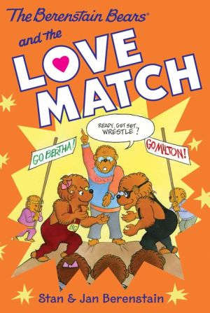 Book The Berenstain Bears Chapter Book: The Love Match free
