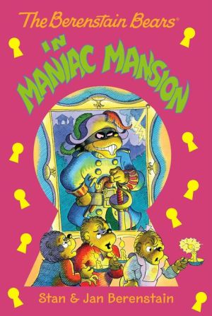 Book The Berenstain Bears Chapter Book: Maniac Mansion free