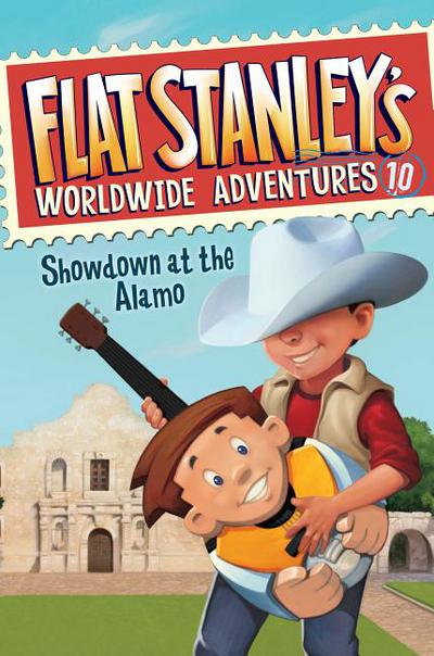 Book Flat Stanley's Worldwide Adventures #10: Showdown at the Alamo free