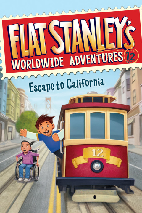 Book Flat Stanley's Worldwide Adventures #12: Escape to California free