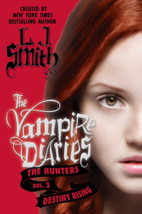 Book The Vampire Diaries: The Hunters: Destiny Rising free