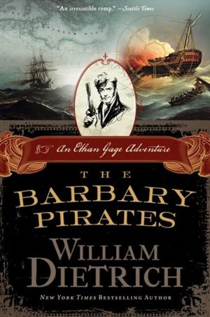 Book The Barbary Pirates: An Ethan Gage Adventure (Ethan Gage Adventures) free