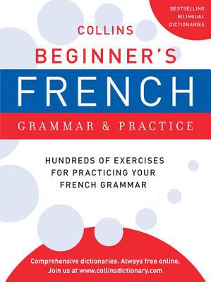 Book Collins Beginner's French Grammar and Practice (Collins Language) free