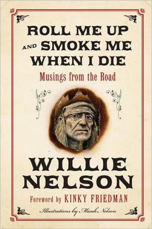 Book Roll Me Up and Smoke Me When I Die: Musings from the Road free