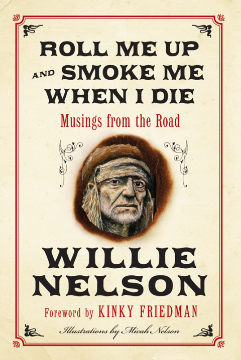 Book Roll Me Up and Smoke Me When I Die: Musings from the Road free