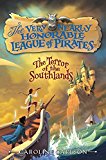 Book The Terror of the Southlands (Very Nearly Honorable League of Pirates, 2) free