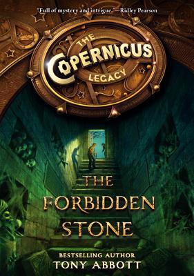Book The Copernicus Legacy: The Forbidden Stone (Copernicus Legacy, 1) free