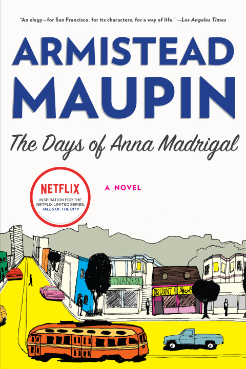 Book The Days of Anna Madrigal: A Novel (Tales of the City Book 9) free