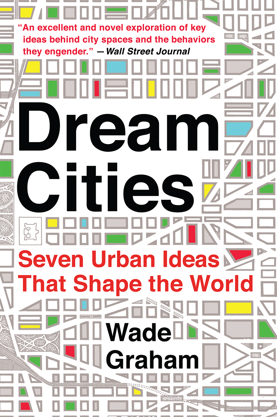 Book Dream Cities: Seven Urban Ideas That Shape the World free