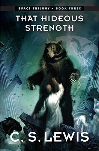 Book That Hideous Strength: (Space Trilogy, Book Three) (The Space Trilogy 3) free