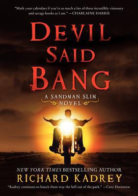 Book Devil Said Bang: A Sandman Slim Novel (Sandman Slim, 4) free