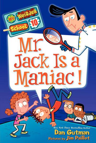 Book My Weirder School #10: Mr. Jack Is a Maniac! free