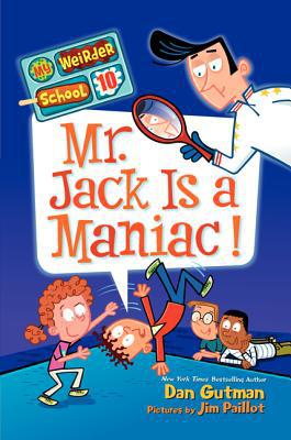 Book My Weirder School #10: Mr. Jack Is a Maniac! free