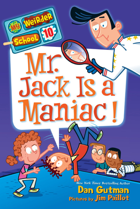 Book My Weirder School #10: Mr. Jack Is a Maniac! free