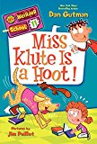 Book My Weirder School #11: Miss Klute Is a Hoot! free