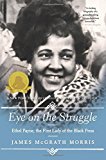 Book Eye On the Struggle: Ethel Payne, the First Lady of the Black Press free