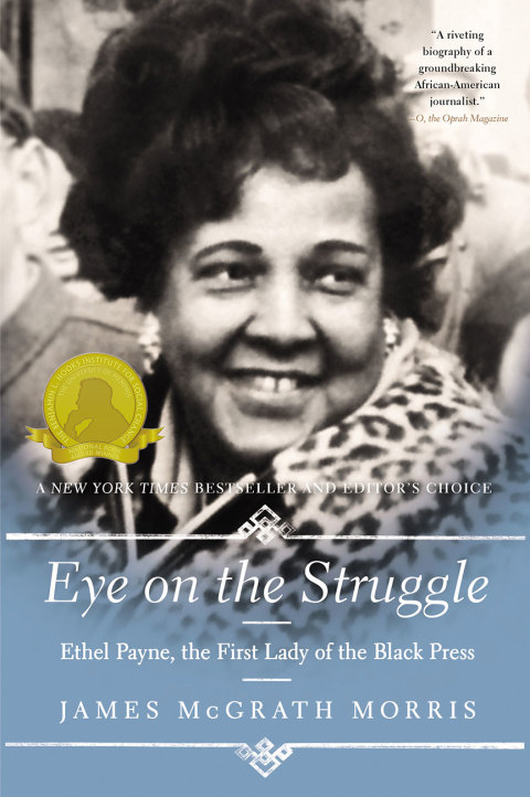 Book Eye On the Struggle: Ethel Payne, the First Lady of the Black Press free