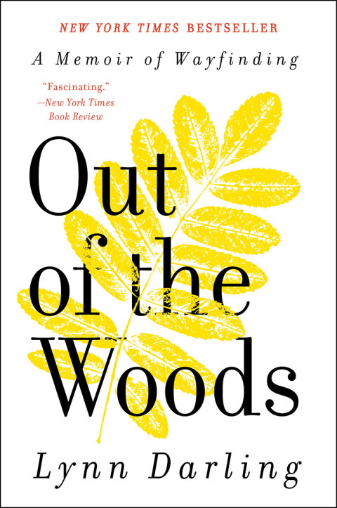 Book Out of the Woods: A Memoir of Wayfinding (P.S. (Paperback)) free