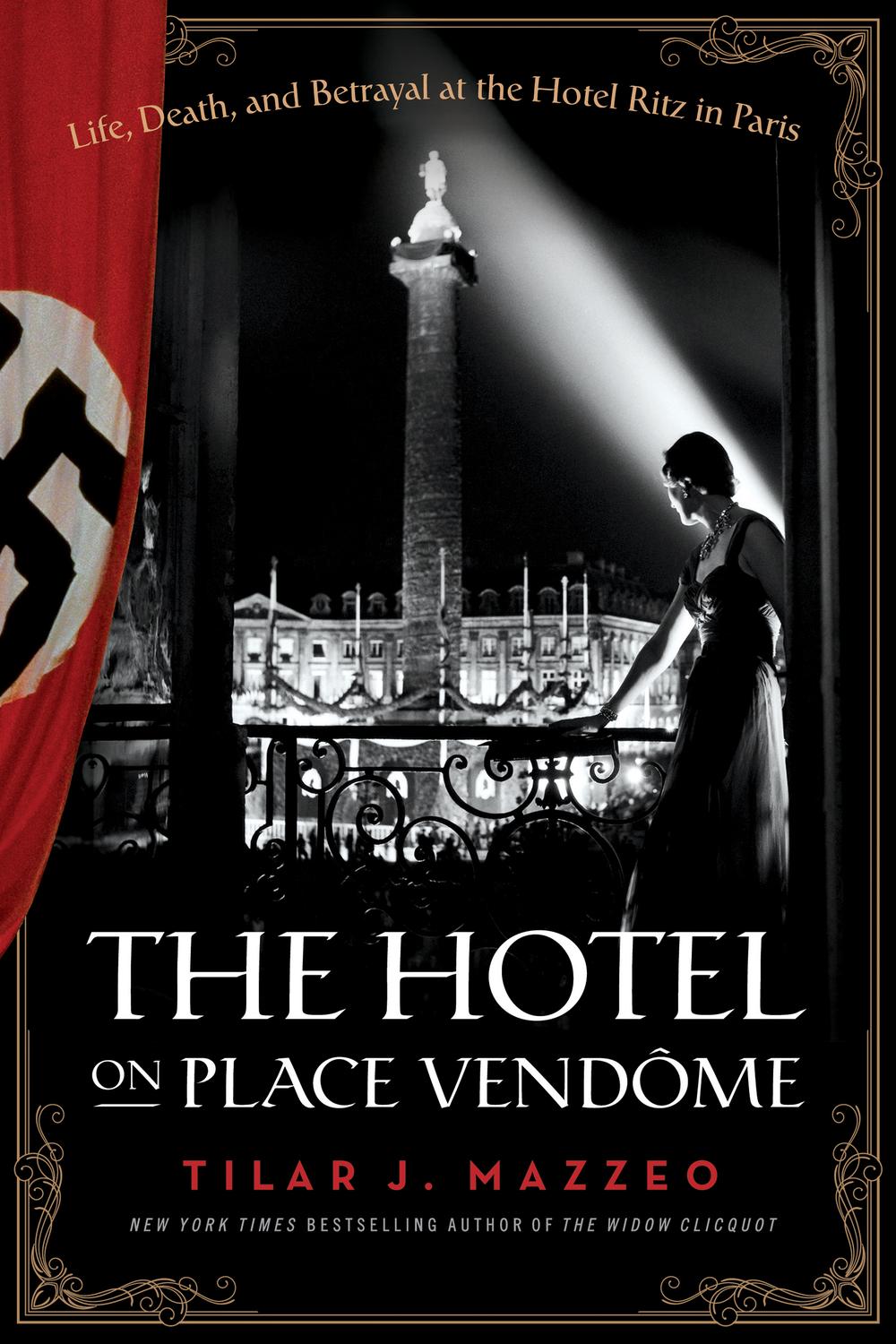 Book The Hotel on Place Vendome: Life, Death, and Betrayal at the Hotel Ritz in Paris free