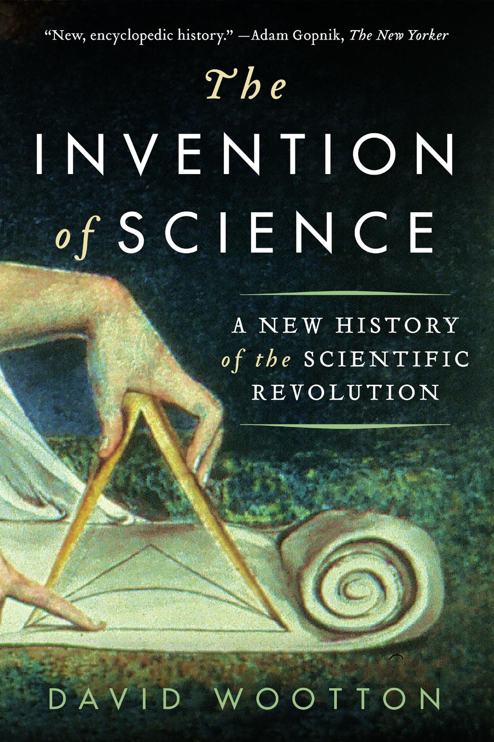 Book The Invention of Science: A New History of the Scientific Revolution free
