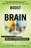 Book Boost Your Brain: The New Art and Science Behind Enhanced Brain Performance free
