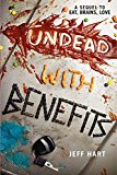 Book Undead with Benefits (Eat, Brains, Love) free