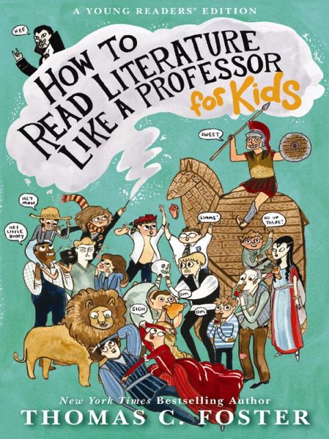 Book How to Read Literature Like a Professor: For Kids free