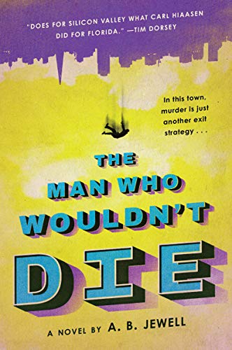 Book The Man Who Wouldn't Die: A Novel free