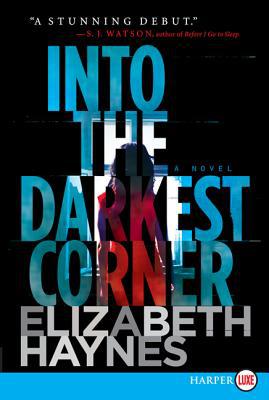 Book Into the Darkest Corner: A Novel free