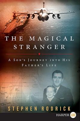 Book The Magical Stranger: A Son's Journey Into His Father's Life free