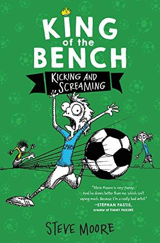 Book King of the Bench: Kicking & Screaming free