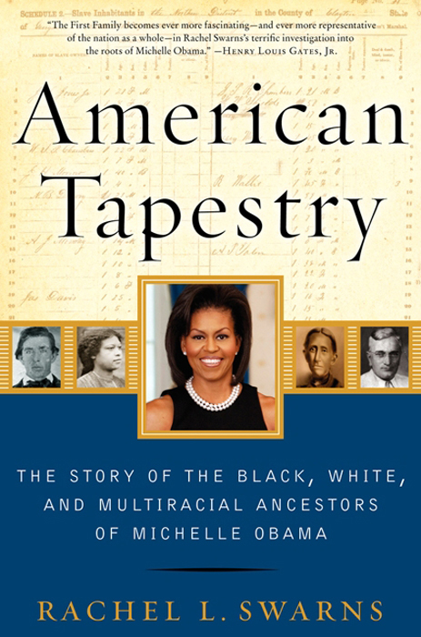 Book American Tapestry: The Story of the Black, White, and Multiracial Ancestors of Michelle Obama (P.S.) free