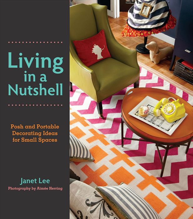 Book Living in a Nutshell: Posh and Portable Decorating Ideas for Small Spaces free