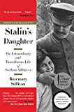 Book Stalin's Daughter: The Extraordinary and Tumultuous Life of Svetlana Alliluyeva free