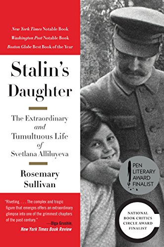 Book Stalin's Daughter: The Extraordinary and Tumultuous Life of Svetlana Alliluyeva free