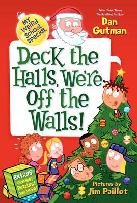 Book My Weird School Special: Deck the Halls, We're Off the Walls! free