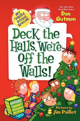 Book My Weird School Special: Deck the Halls, We're Off the Walls! free