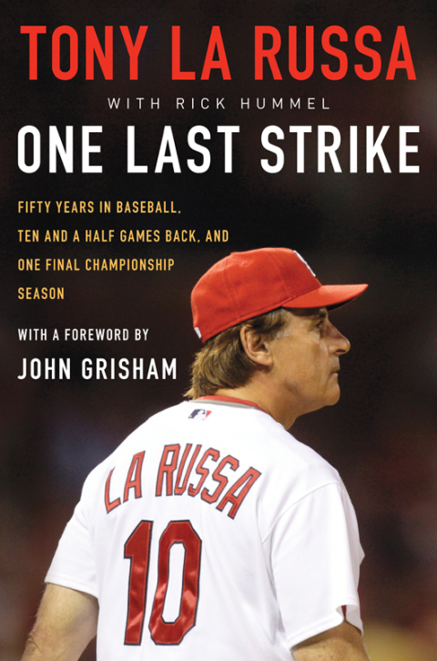 Book One Last Strike: Fifty Years in Baseball, Ten and Half Games Back, and One Final Championship Season free