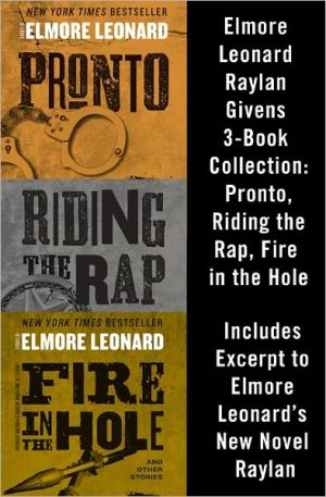 Book Elmore Leonard Raylan Givens 3-Book Collection: Pronto, Riding the Rap, Fire in the Hole free