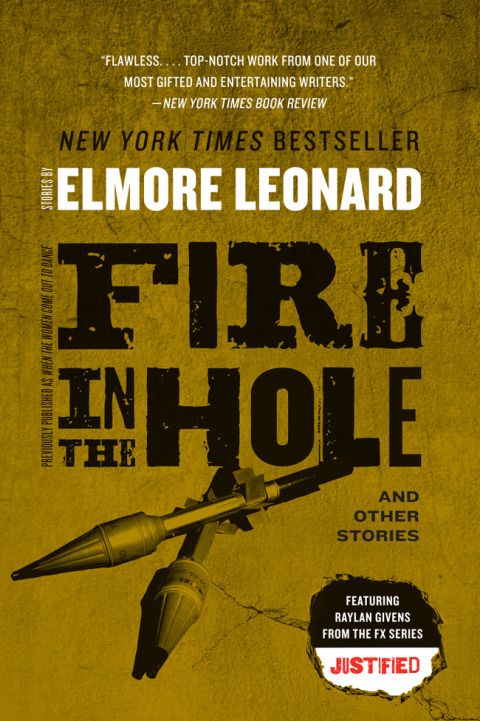 Book Fire in the Hole: Stories (Raylan Givens Book 4) free