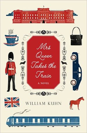 Book Mrs Queen Takes the Train: A Novel free