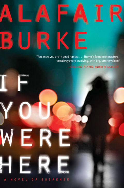 Book If You Were Here: A Novel of Suspense free Book If You Were Here: A Novel of Suspense free