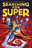 Book Searching for Super (Almost Super, 2) free