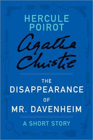 Book The Disappearance of Mr. Davenheim: A Hercule Poirot Short Story (Caple Books Classic Short Stories Book 9) free