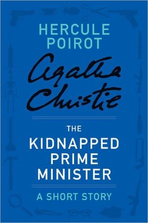 Book The Kidnapped Prime Minister: A Hercule Poirot Short Story (Hercule Poirot Mysteries) free