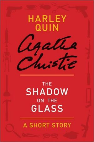 Book The Shadow on the Glass: A Harley Quin Short Story free