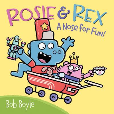 Book Rosie & Rex: A Nose for Fun! free