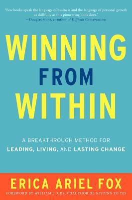 Book Winning from Within: A Breakthrough Method for Leading, Living, and Lasting Change free